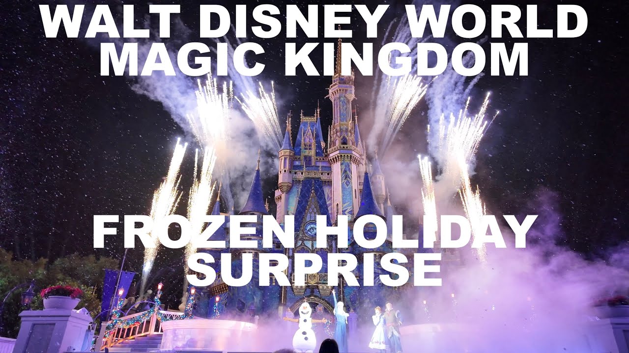 Walt Disney World | Magic Kingdom | Frozen Holiday Surprise
