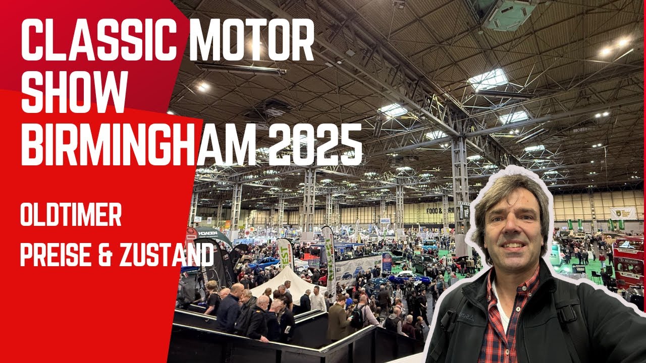 Classic Motor Show 2025 Die krassesten Funde aus Birmingham