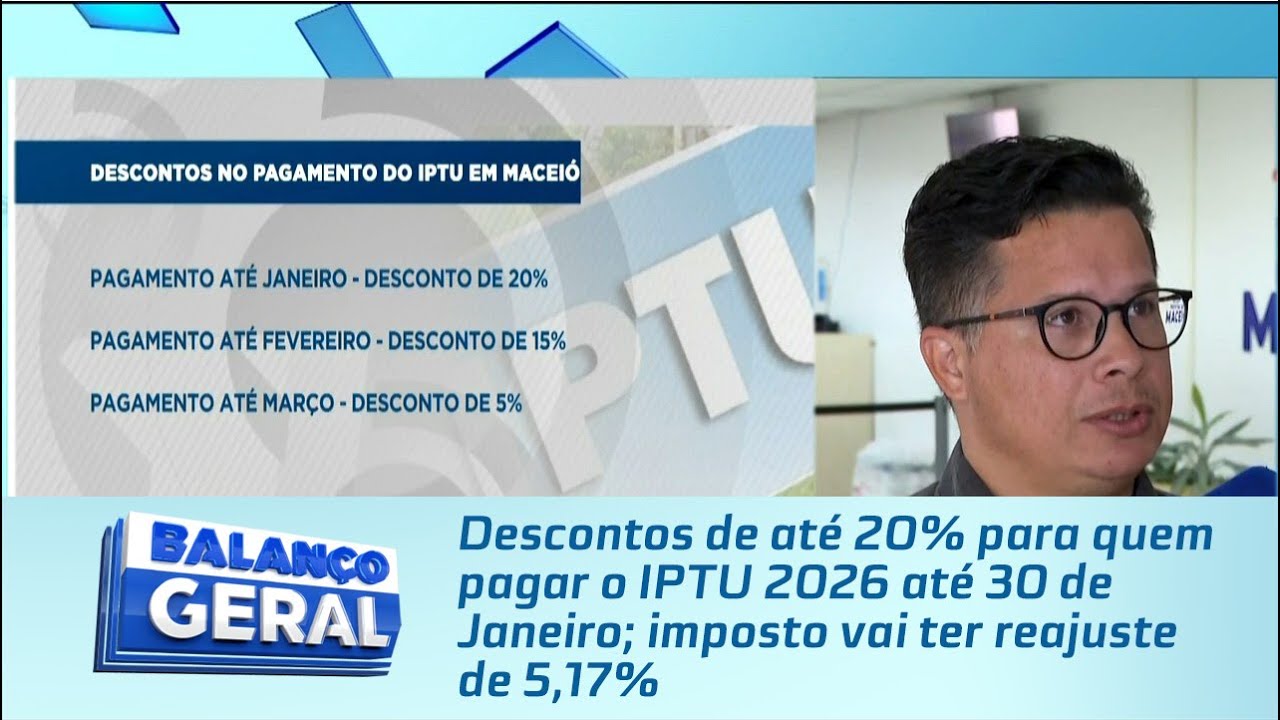 Descontos de at&eacute; 20% para quem pagar o IPTU 2026 at&eacute; 30 de Janeiro; imposto vai ter reajuste