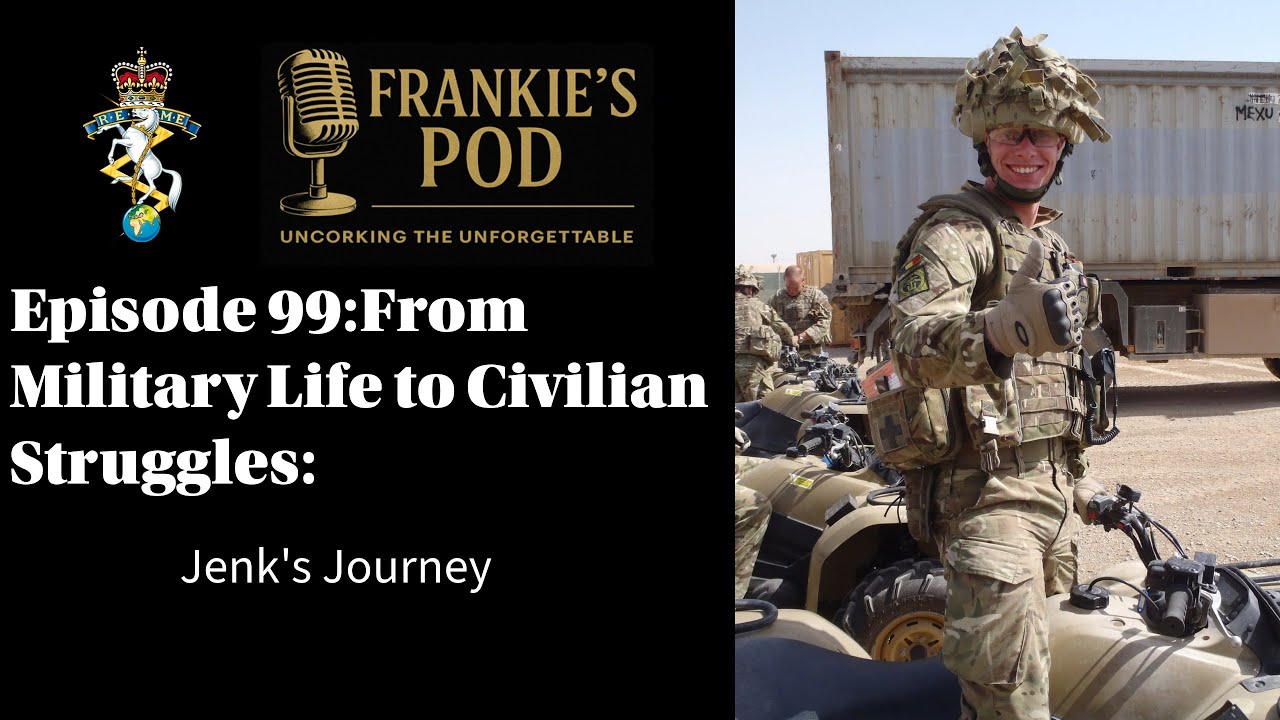 Episode 99:From Military Life to Civilian Struggles: Jenk's Journey