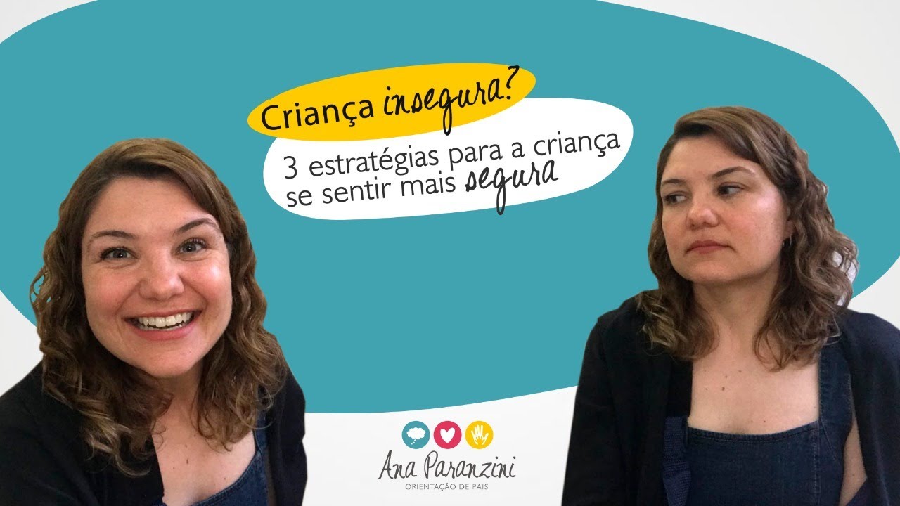 Criança insegura?