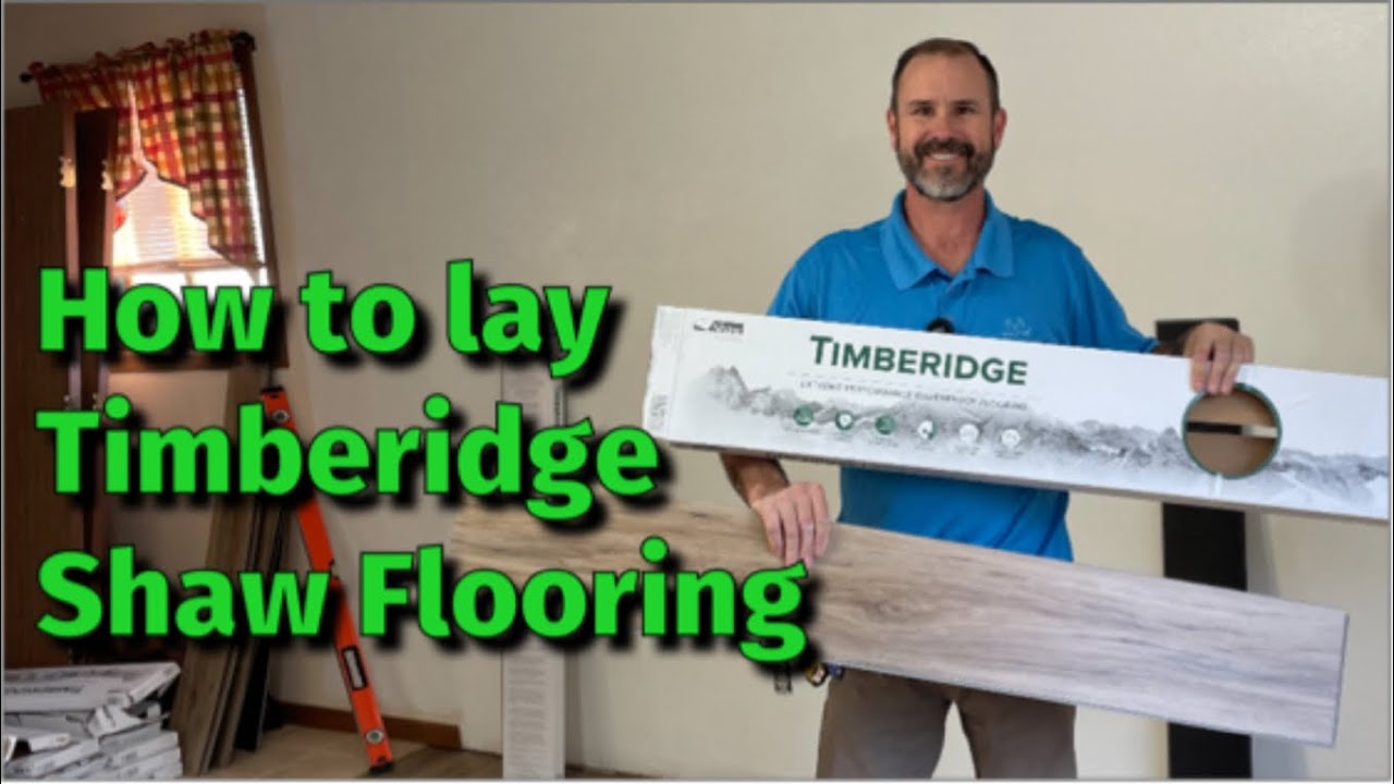 How to lay Timberidge Shaw Flooring the EASY WAY