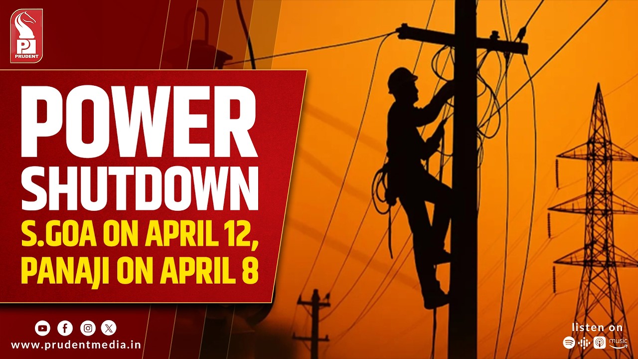 South Goa To Face Major Power Shutdown On April 12