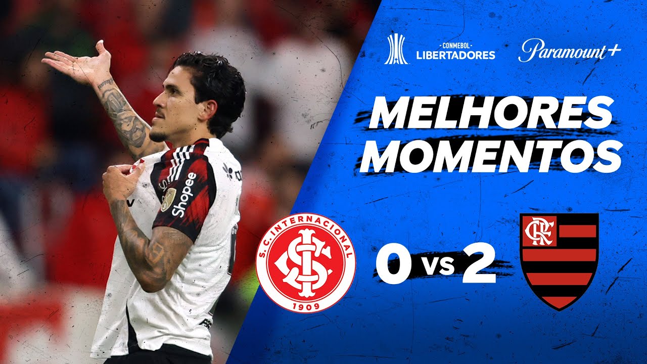 INTERNACIONAL 0 X 2 FLAMENGO - CONMEBOL LIBERTADORES 2025 | Paramount Plus Brasil