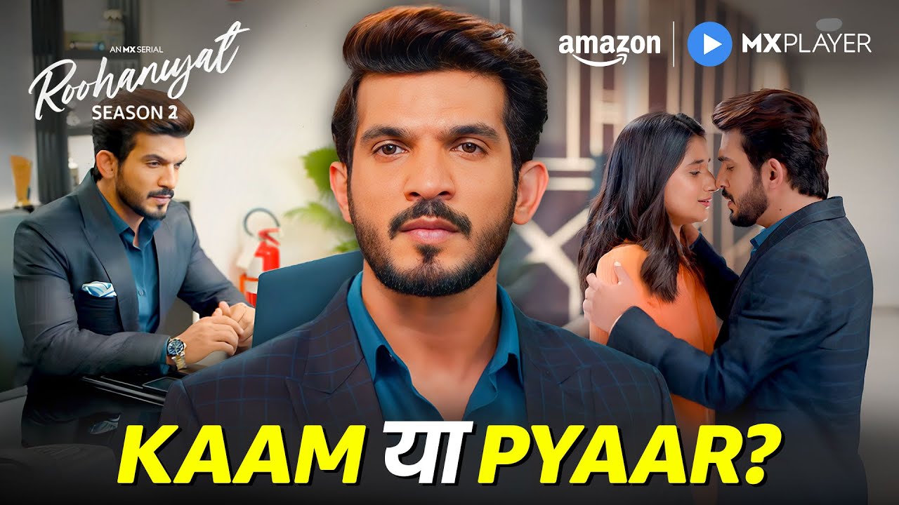 Office Mein Romance ❤️ | Arjun Bijlani, Kanika Mann | Roohaniyat | Amazon MX Player