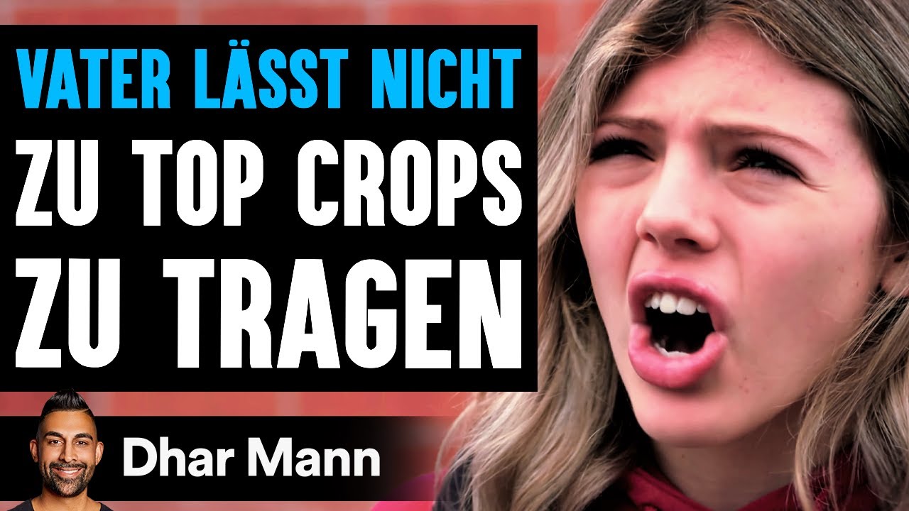 VATER LÄSST NICHT Zu Crop Tops Zu Tragen | Dhar Mann Studios