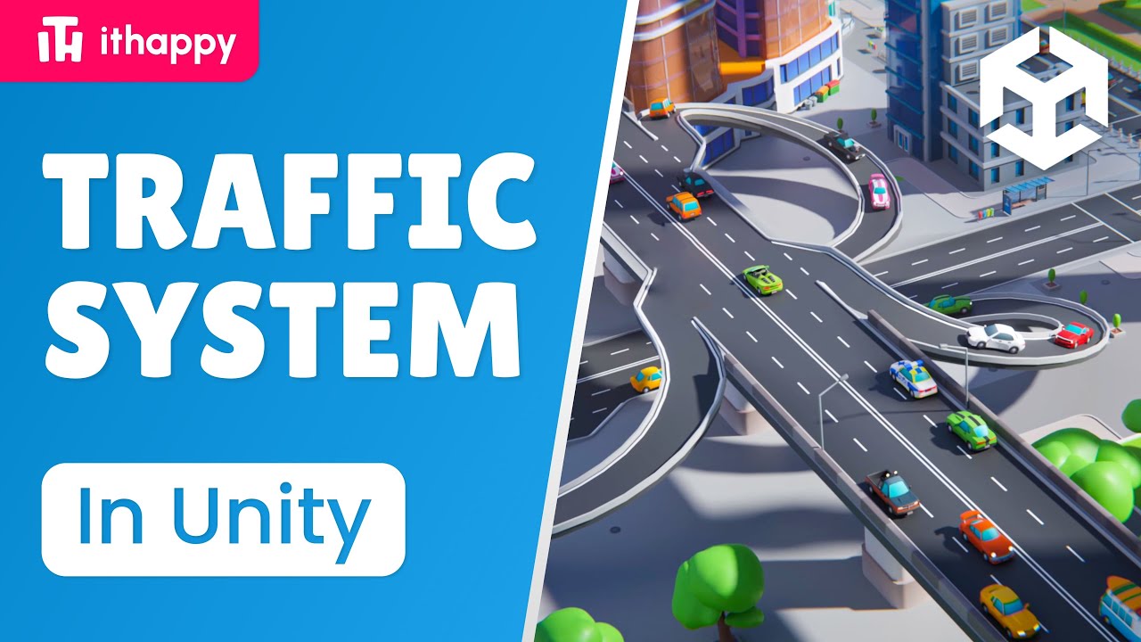Traffic System in Unity - Tutorial by #ithappy
