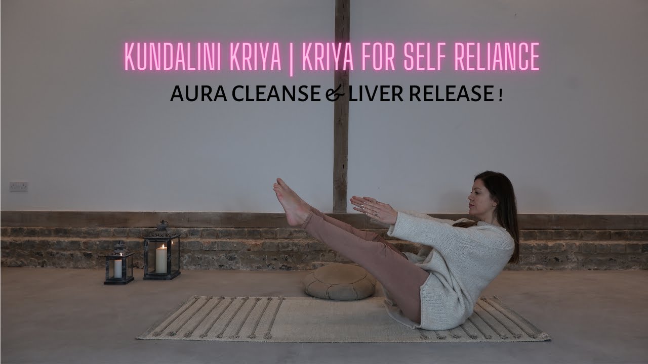 Kundalini Yoga | Kriya for Self Reliance | Aura and Liver | Release ANGER!