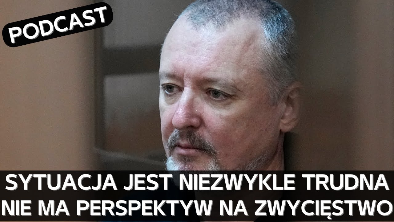 Zmarznięty i cyniczny Girkin otwarcie krytykuje Kreml i pisze o zbliżającym się kryzysie [PODCAST]