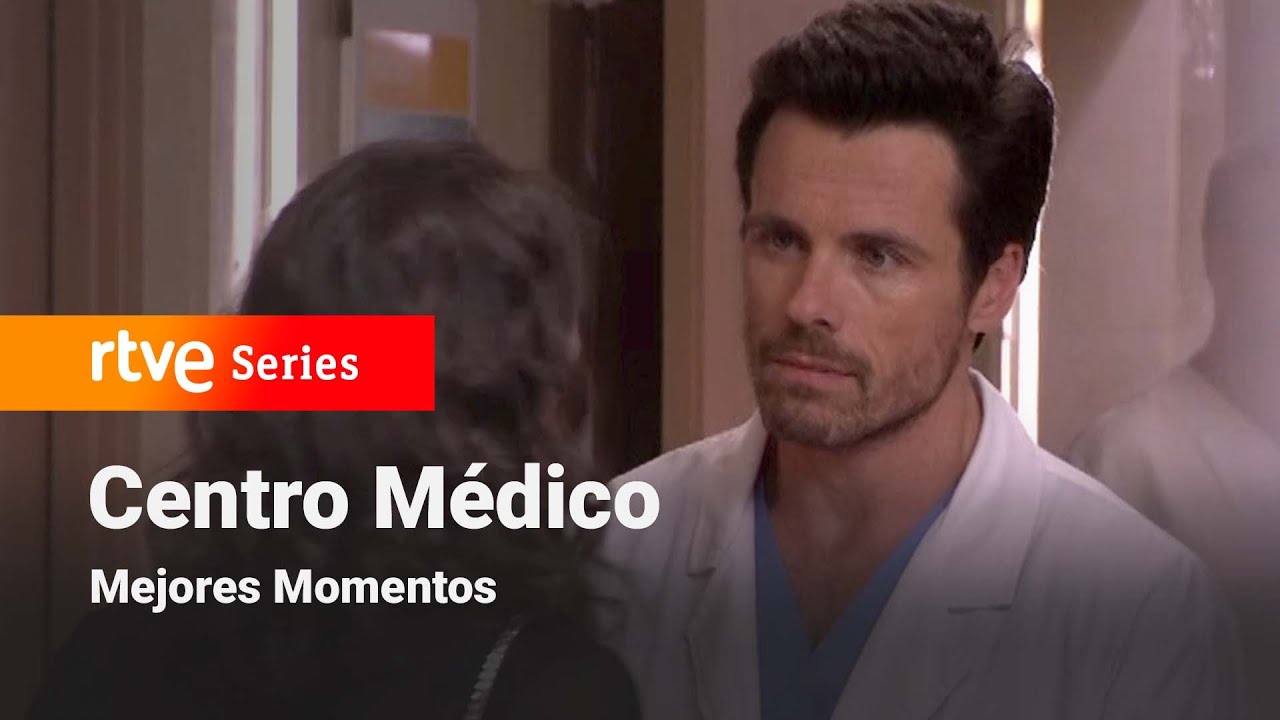 Centro Médico: Capítulo 235 - Mejores momentos #CentroMédico | RTVE Series