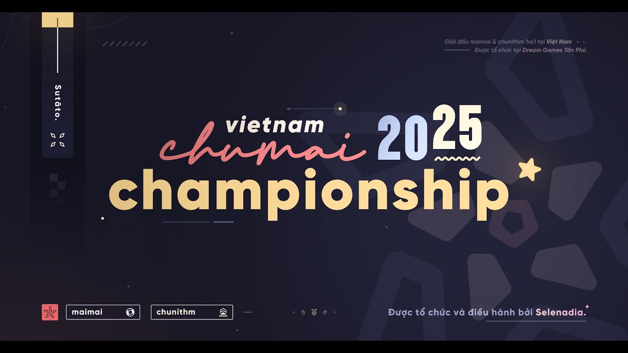 【CHUMAI】Vietnam CHUMAI Championship 2025 Livestream - Day 1: CHUNITHM (Part 2)