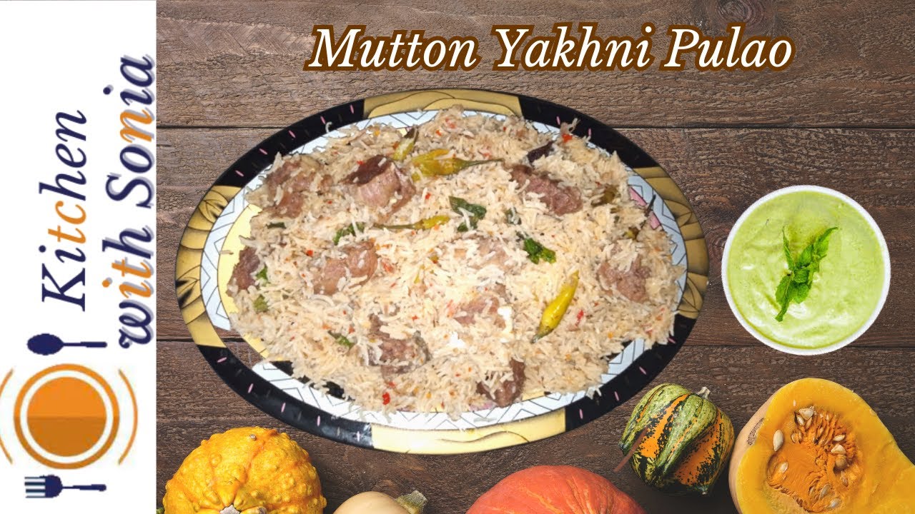 Mutton Yakhni Pulao Recipe (Bakra Eid Special) by Kitchen with Sonia