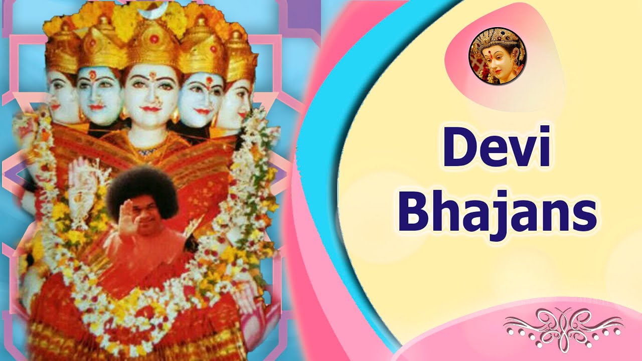 Devi Bhajans in Raaga - Kalyani / Yaman |  Sai Bhajans