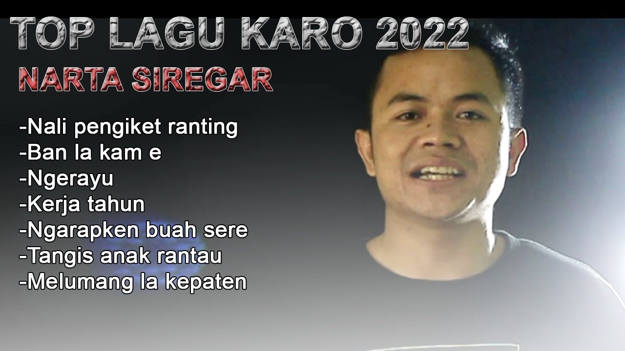 TOP LAGU KARO - NARTA SIREGAR FULL ALBUM || LAGU KARO TERBARU