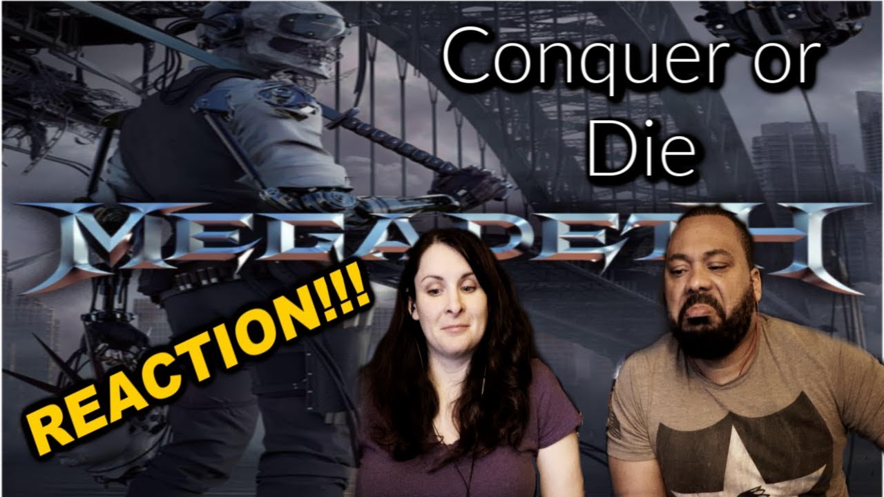 Megadeth - Conquer or Die Reaction!!