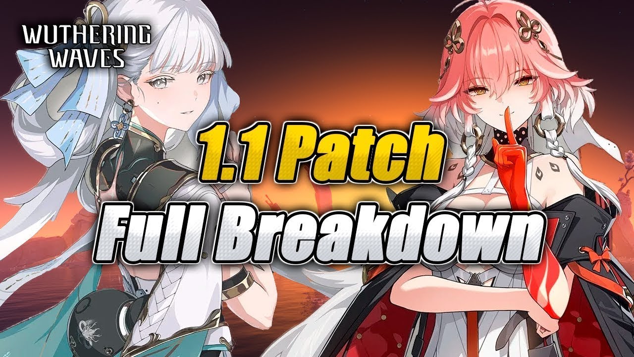 What to Expect from 1.1 Update - Wuthering Waves