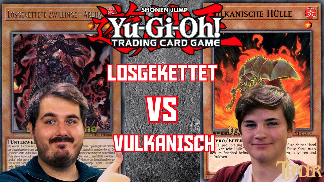 YuGiOh Losgekettet VS Vulkanisch deutsch | Stream Duell 642 | unchained volcanic | Trader Duel 2023