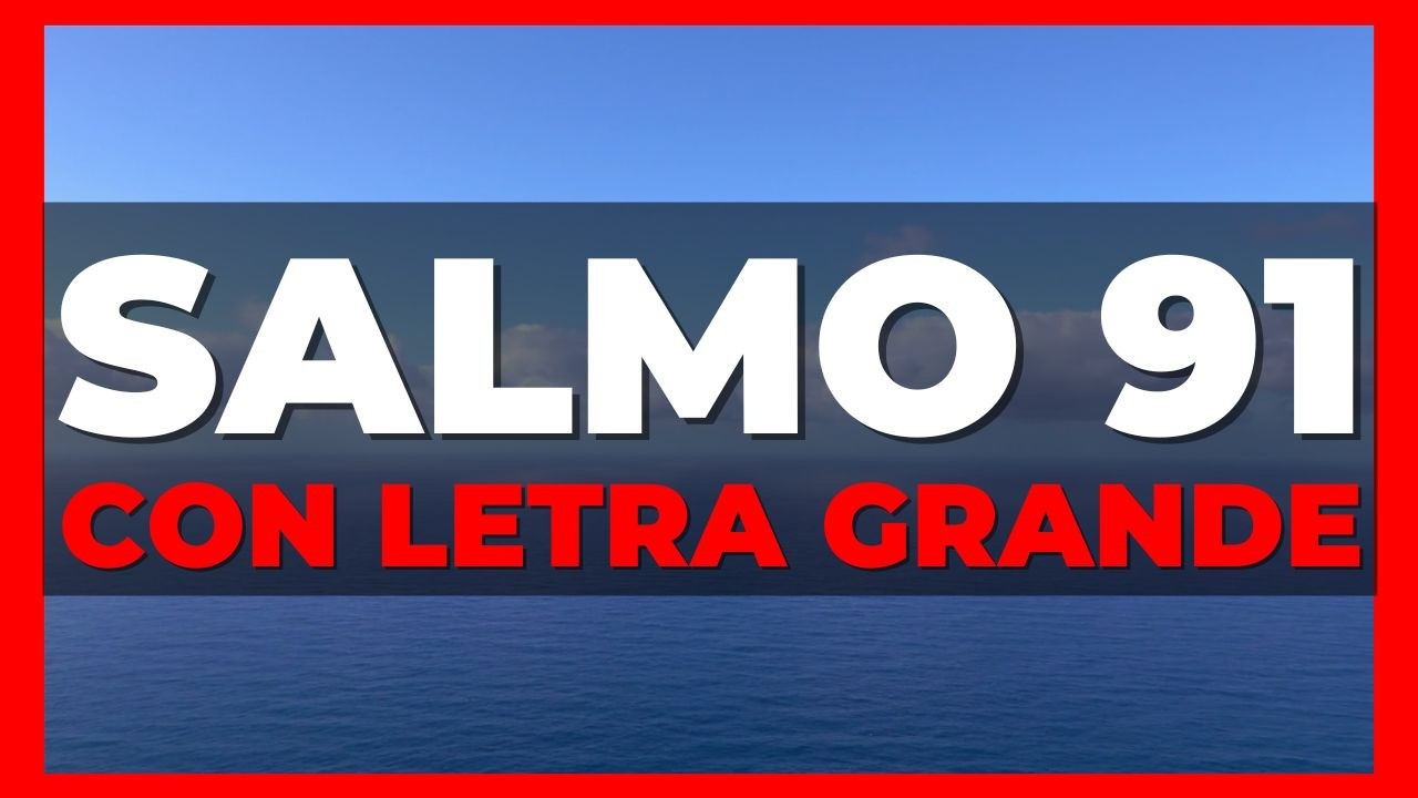SALMO 91 Reina Valera Hablado Con Letra Grande y Audio🔴
