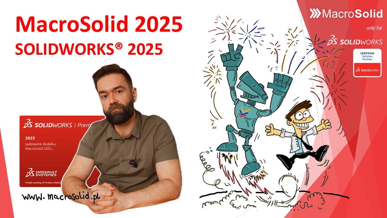 Nowy SOLIDWORKS 2025 to nowy MacroSolid 2025