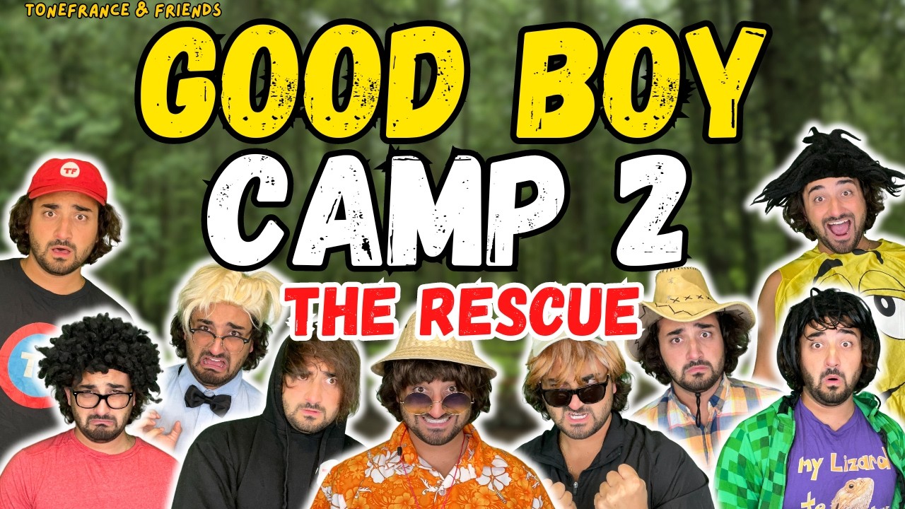 Лагерь Good Boy 2 — Спасение | ToneFrance & Friends
