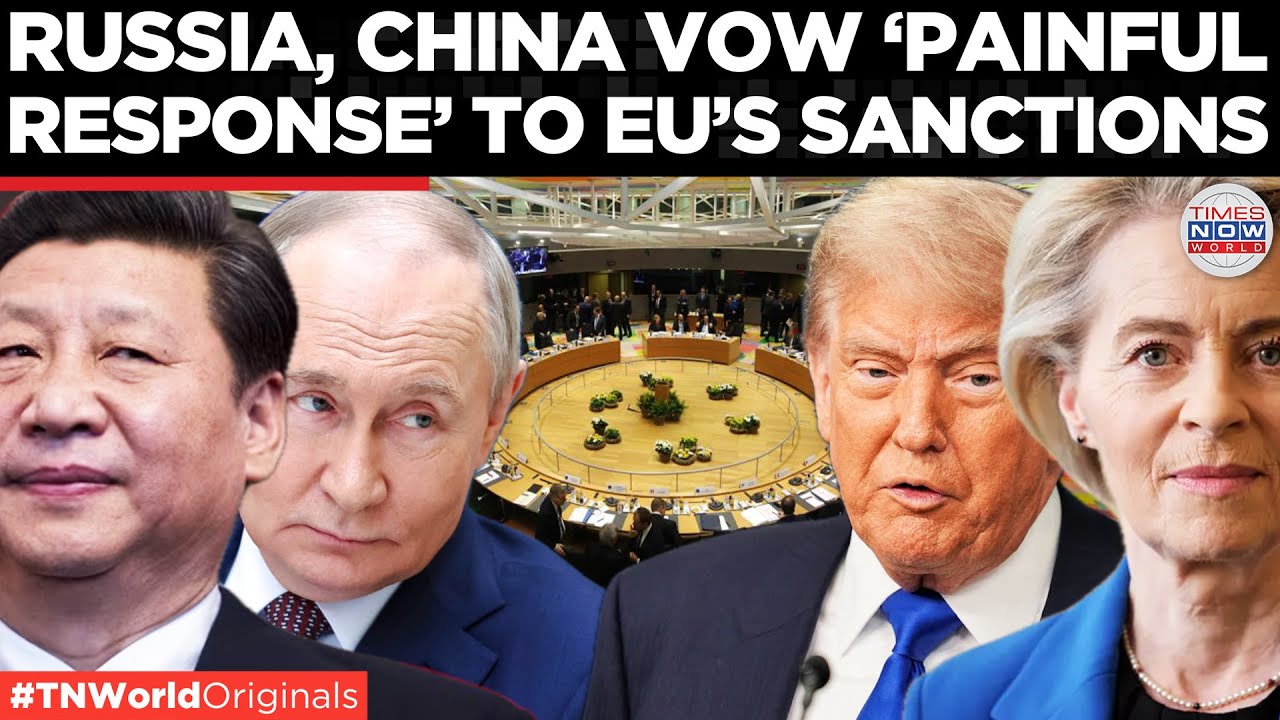 DOUBLE BLOW FOR EU! Beijing Slams Sanctions on Russia; Defends Economic Cooperation| Times Now World