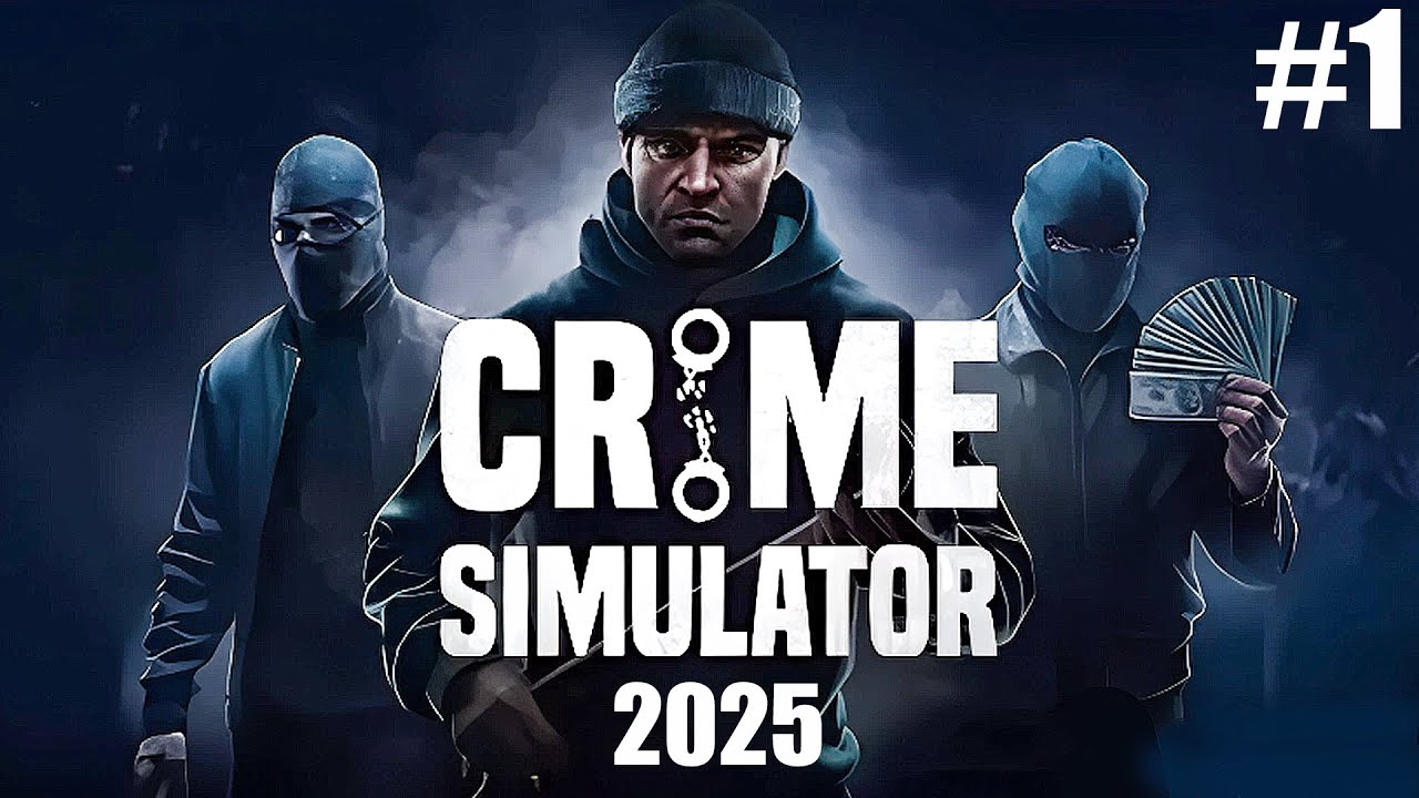 НОВЫЙ СИМУЛЯТОР ВОРА 2025! ► Crime Simulator #1