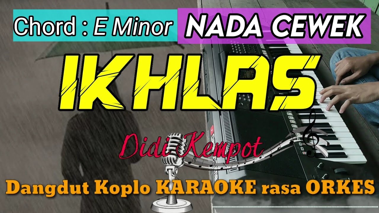 IKHLAS - Didi Kempot Versi Dangdut Koplo KARAOKE rasa ORKES Yamaha PSR S970