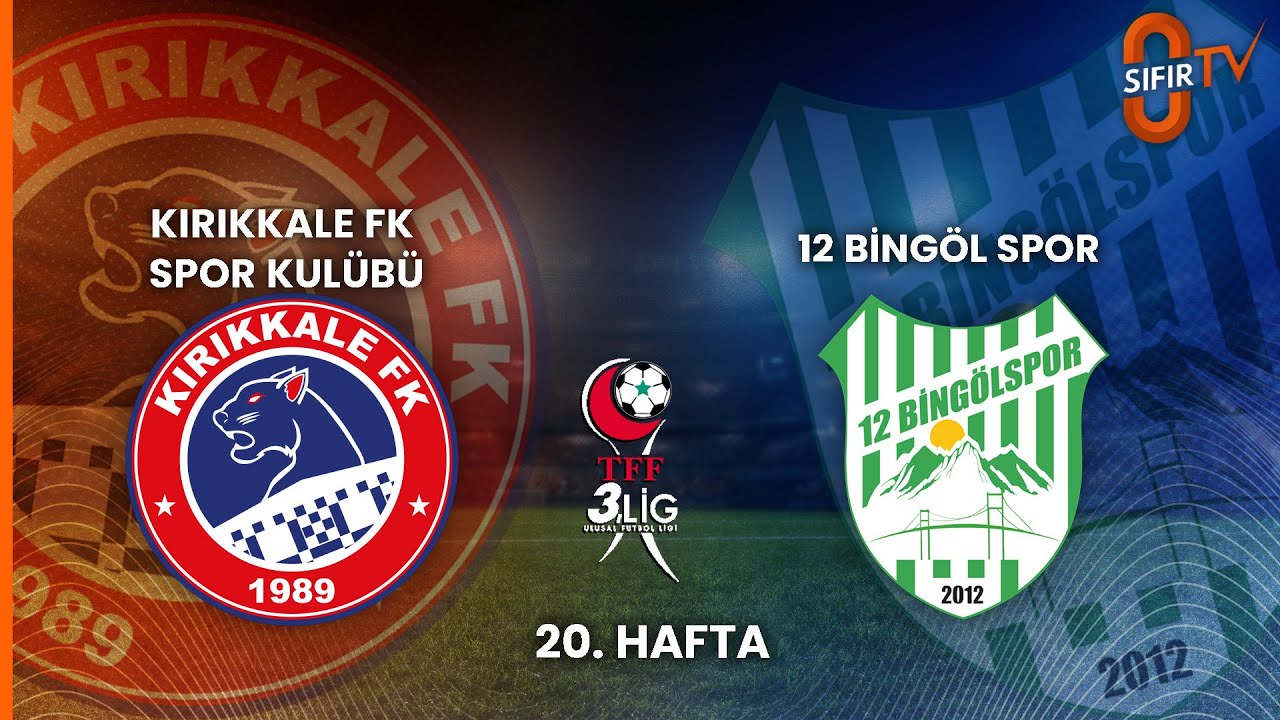KIRIKKALE FK SPOR KULÜBÜ - 12 BİNGÖL SPOR