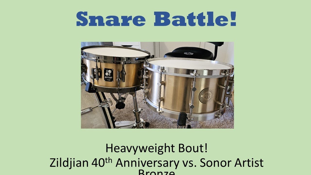 Snare Battle! Heavyweight match! Zildjian 400th vs Sonor Artist Bronze