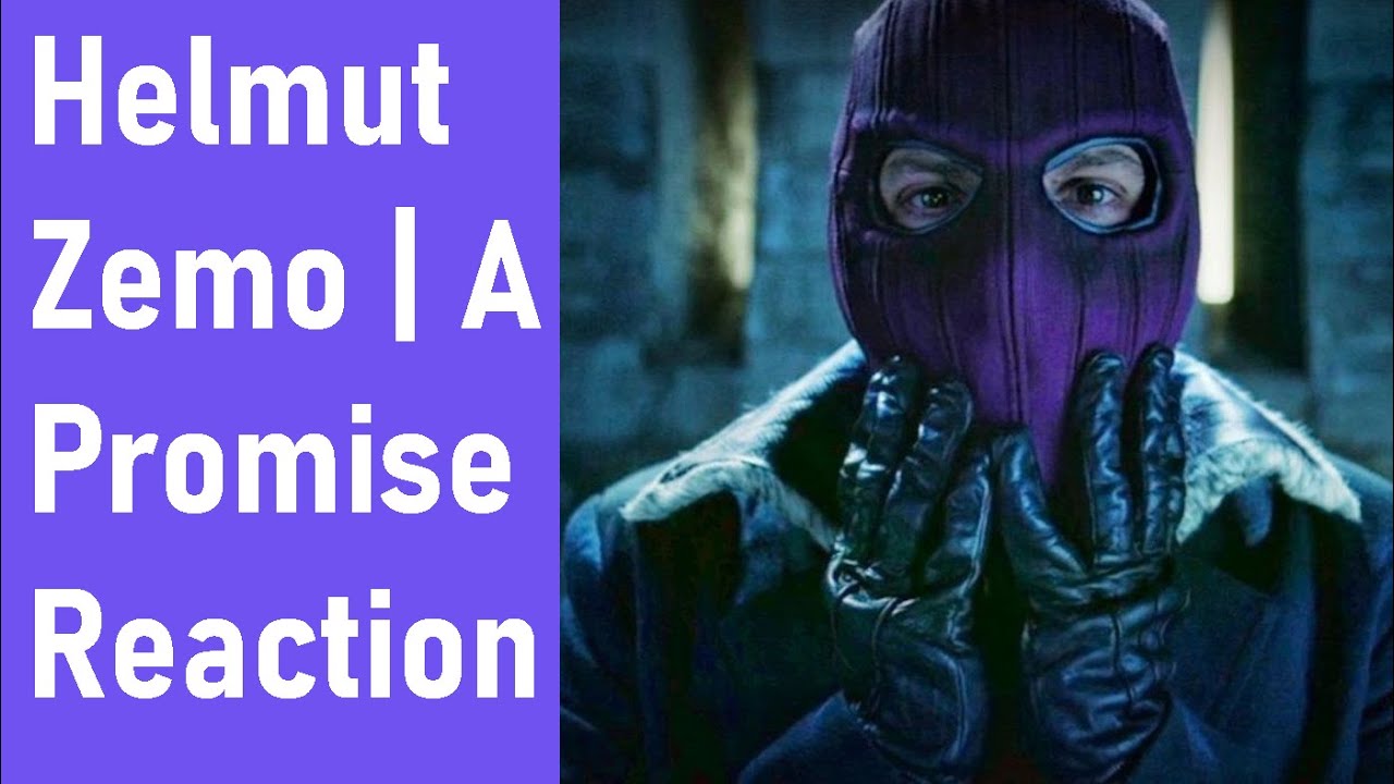 MARVEL || Helmut Zemo - A Promise Reaction