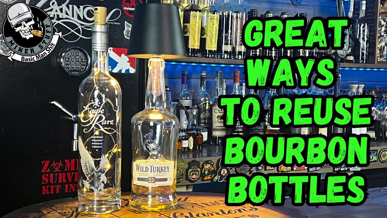 GREAT WAYS TO REUSE YOUR BOURBON BOTTLES
