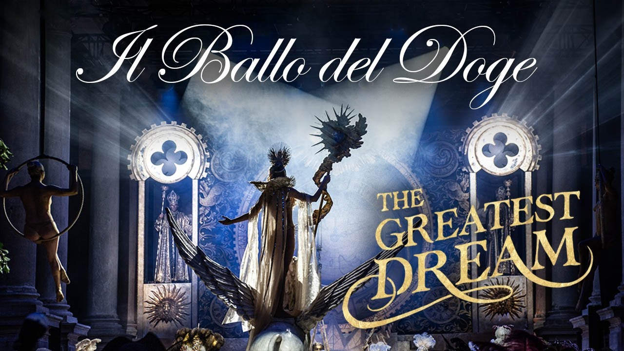 Il Ballo del Doge - The Greatest Dream - 30 Years Edition
