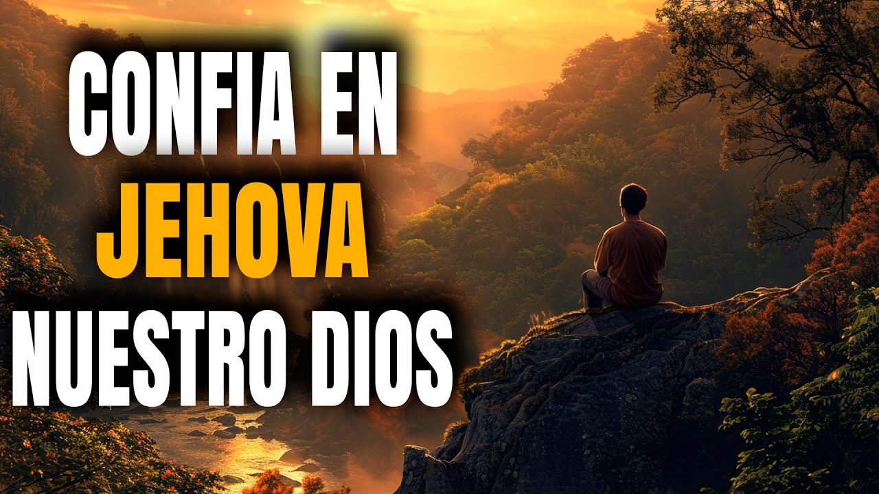 NO TE ANGUSTIES POR NADA, CONFIA EN EL SEÑOR - REFLEXIÓN CRISTIANA