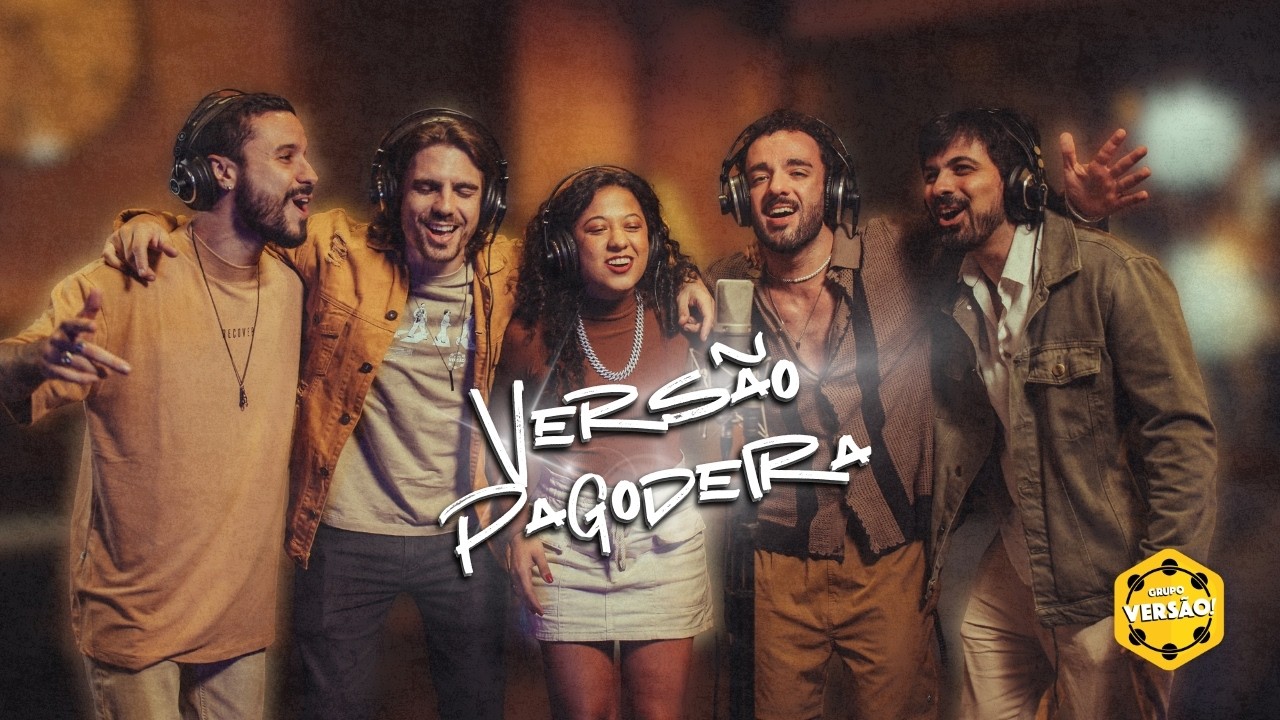 Grupo Vers&atilde;o! - Vers&atilde;o Pagodeira