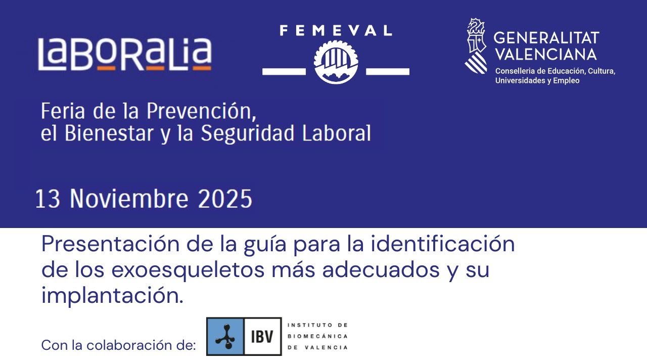 Laboralia - Presentación de la guía para la identificación de los exoesqueletos más adecuados