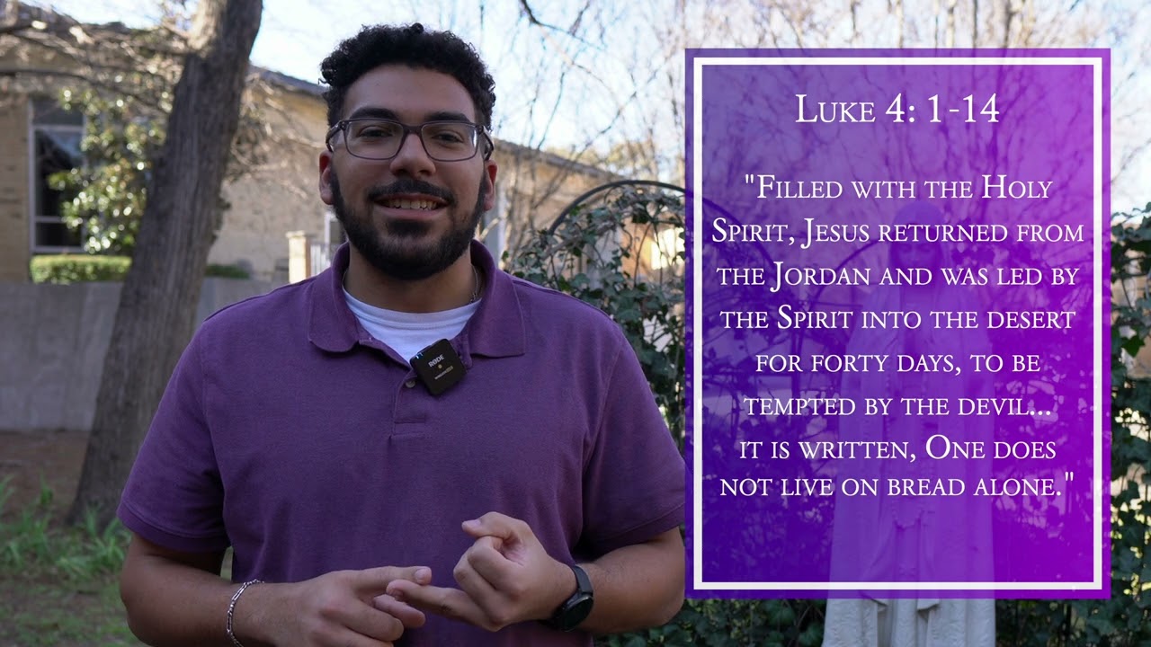 Reflection for the First Sunday of Lent - March 9, 2025