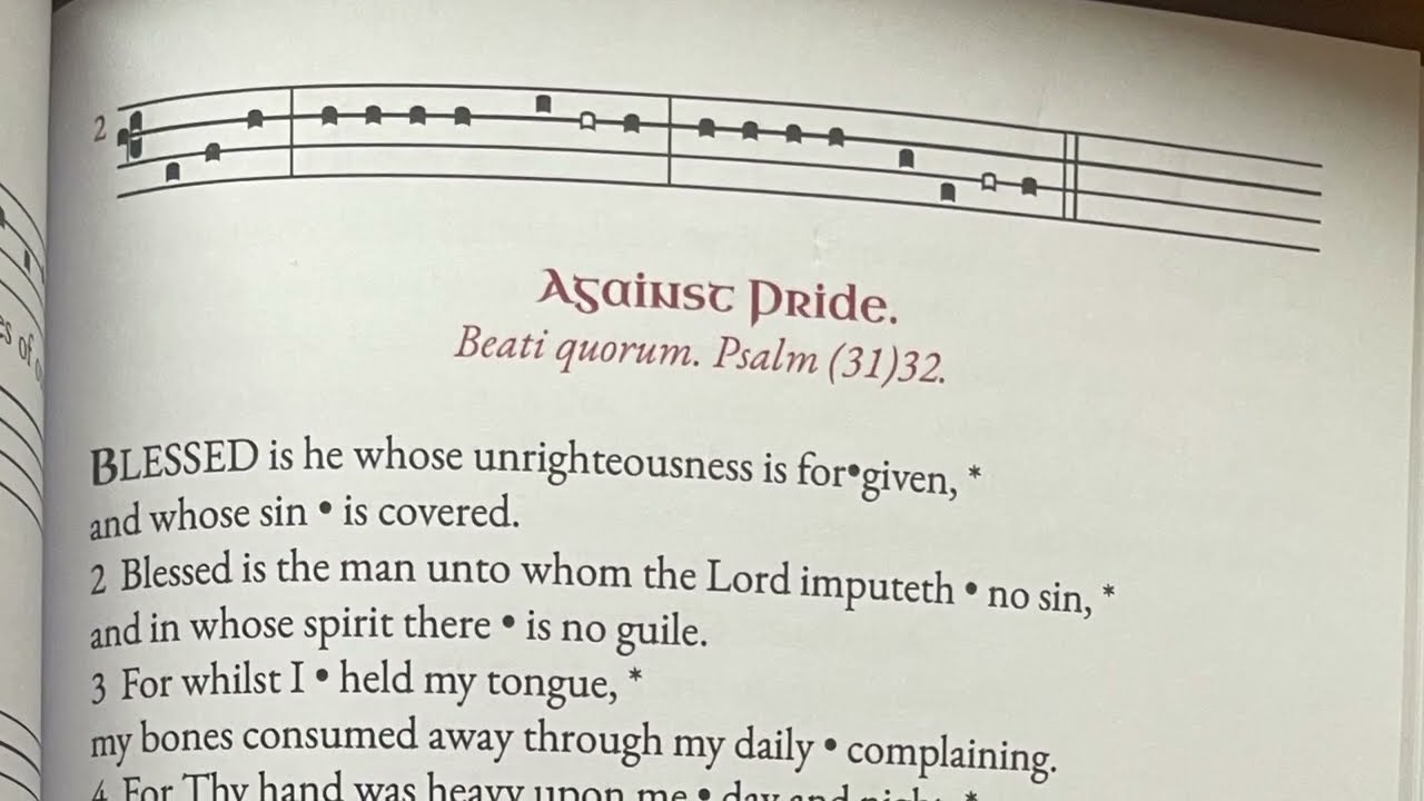 The Second Penitential Psalm - Beati quorum Ps32(31) - Against Pride