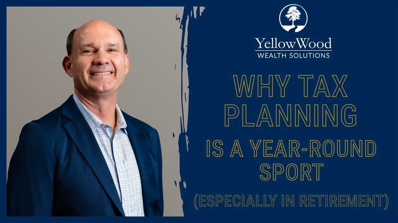 Tax Planning is a Year Round Sport (Especially in Retirement)