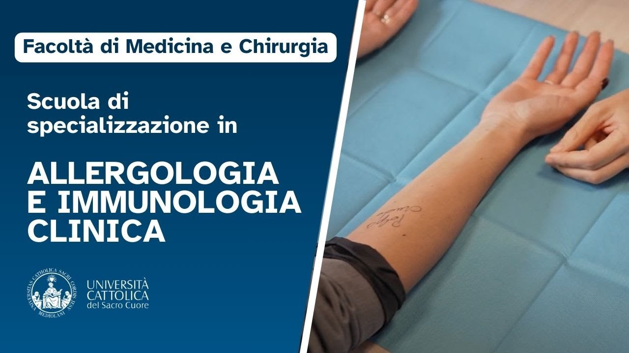 Allergologia e immunologia clinica - Scuola di specializzazione Università Cattolica