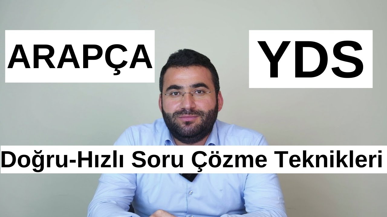 Arapça YDS - Doğru ve Hızlı Soru Çözme Teknikleri
