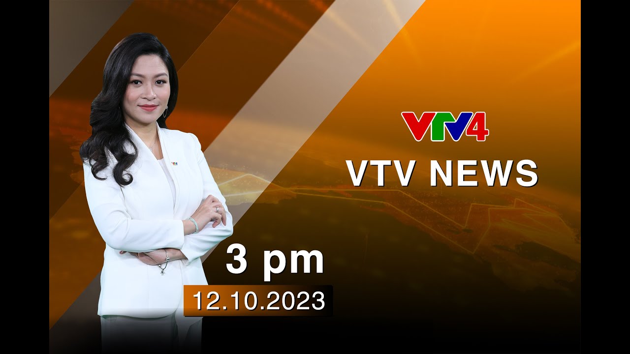 VTV News 15h - 12/10/2023| VTV4