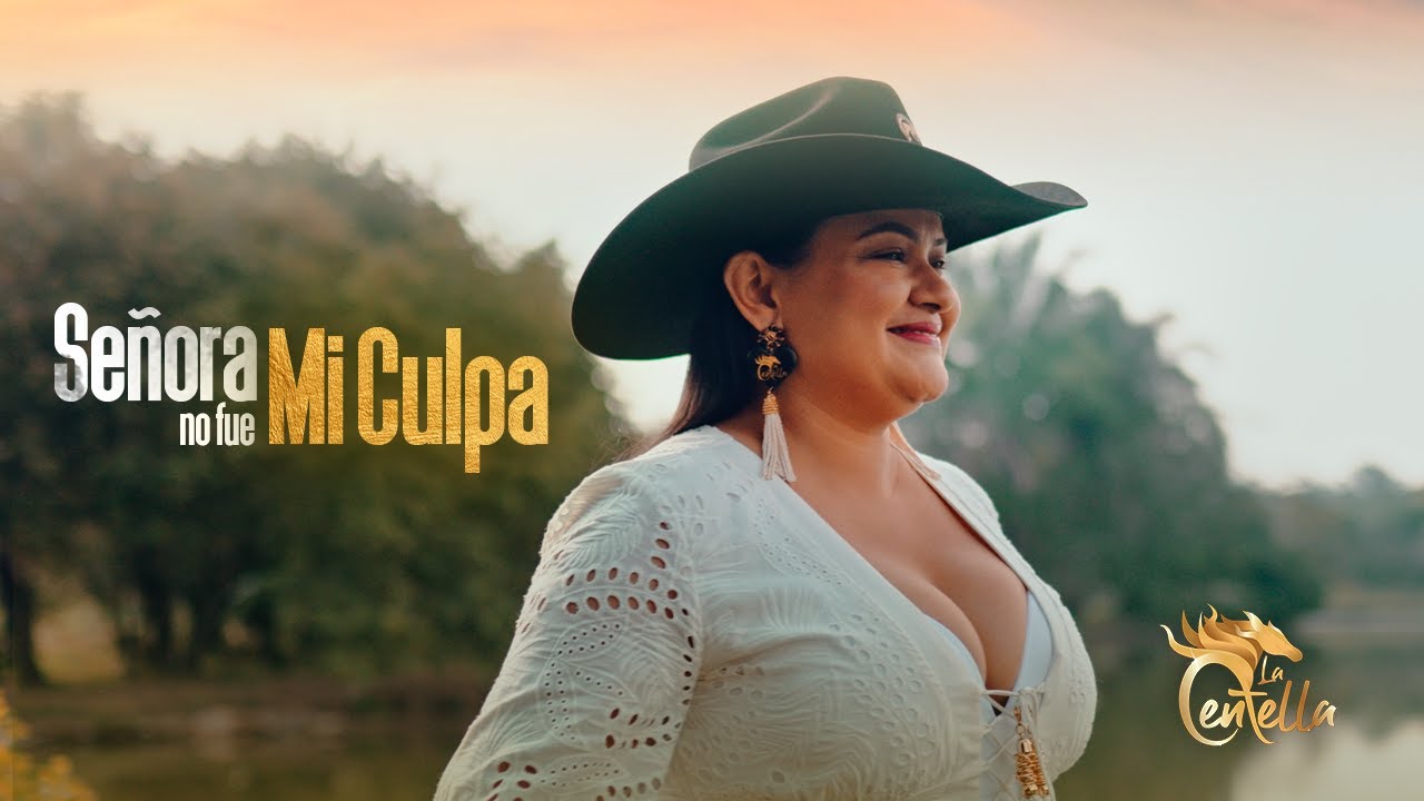 La Centella - Señora no fue mi culpa
