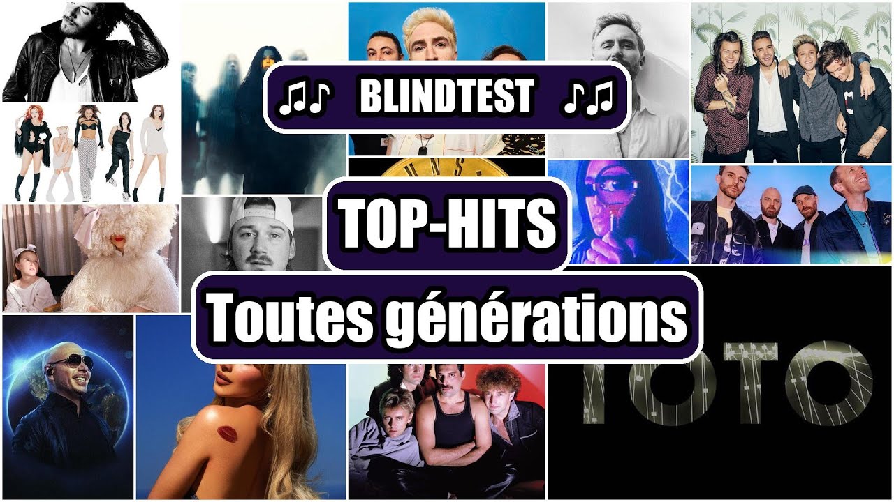 BLINDTEST - TOP-HITS - Toutes générations (guess the song quiz)