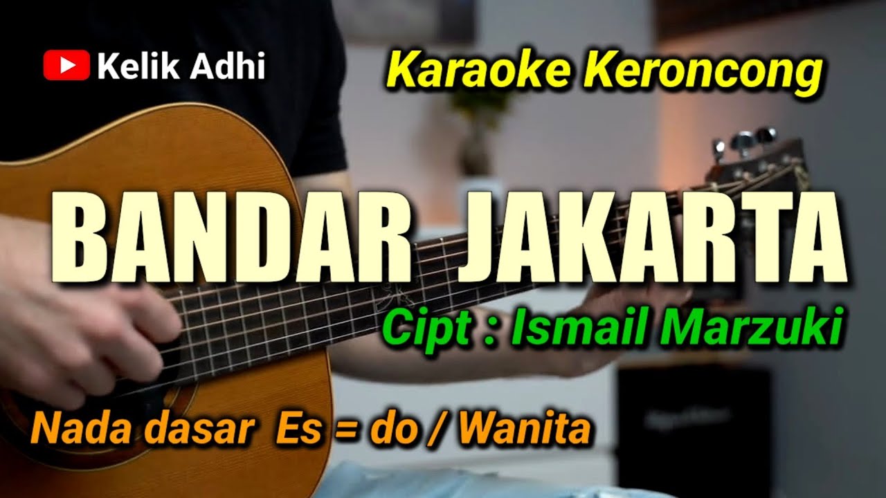 BANDAR JAKARTA - KARAOKE KERONCONG NADA WANITA