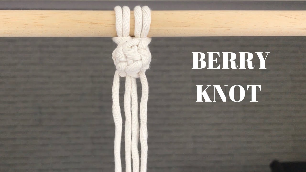 MACRAME TUTORIAL - Berry Knot