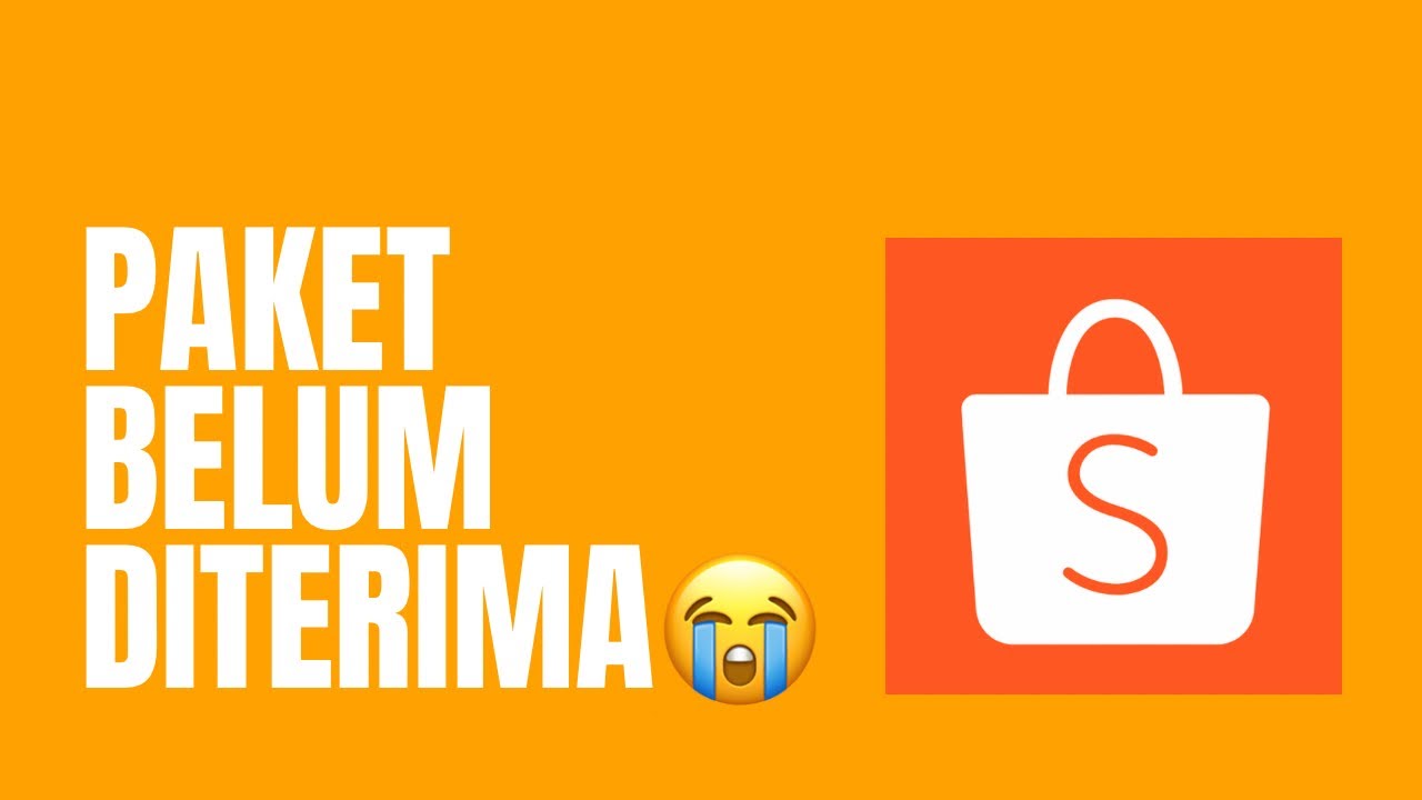 SOLUSI STATUS PESANAN DITERIMA TAPI BARANG BELUM SAMPAI DI SHOPEE