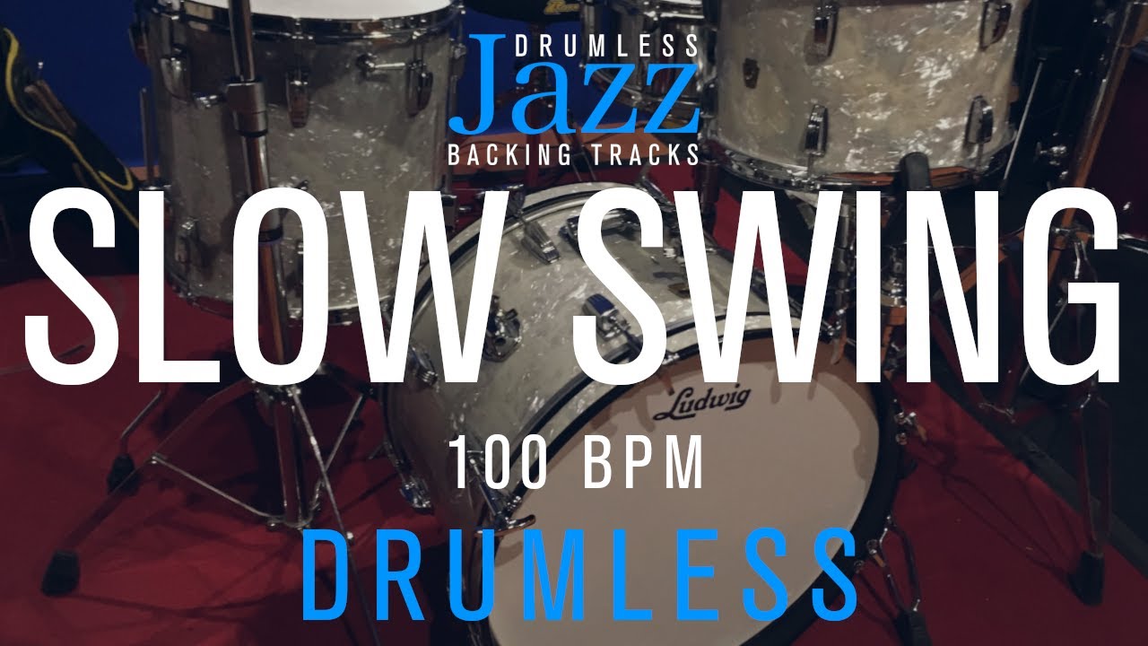 Swing - Slow Jazz Drumless Backing Track | 100 Bpm