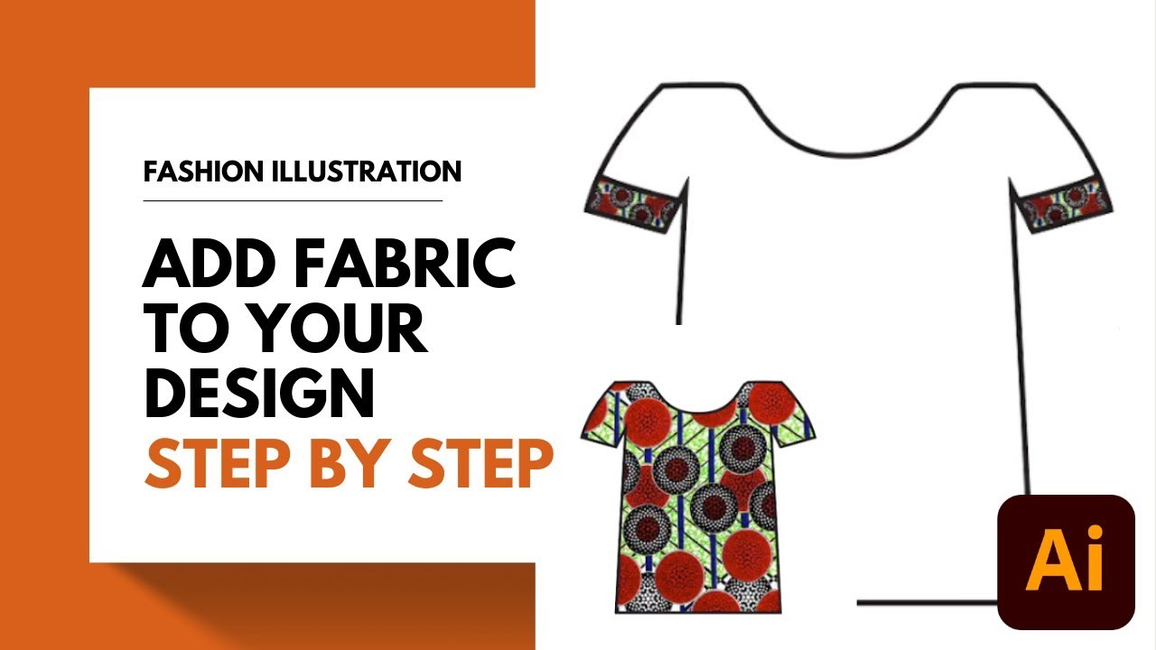 HOW TO ADD YOUR FABRIC TO YOUR GARMENT SKETCHES ON ADOBE ILLUSTRATOR