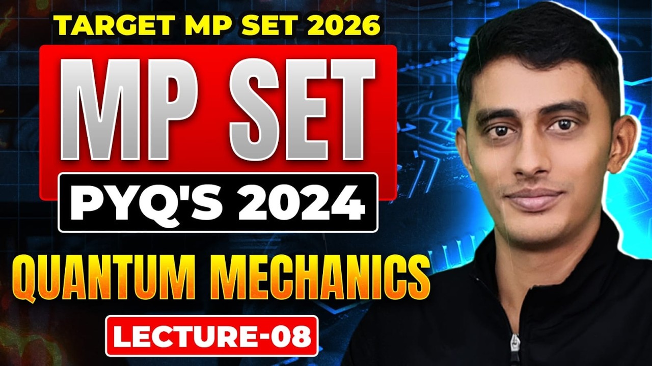 Quantum Mechanics  | MP SET Physics Previous Year Question With Solution 2024 | L8 | IFAS