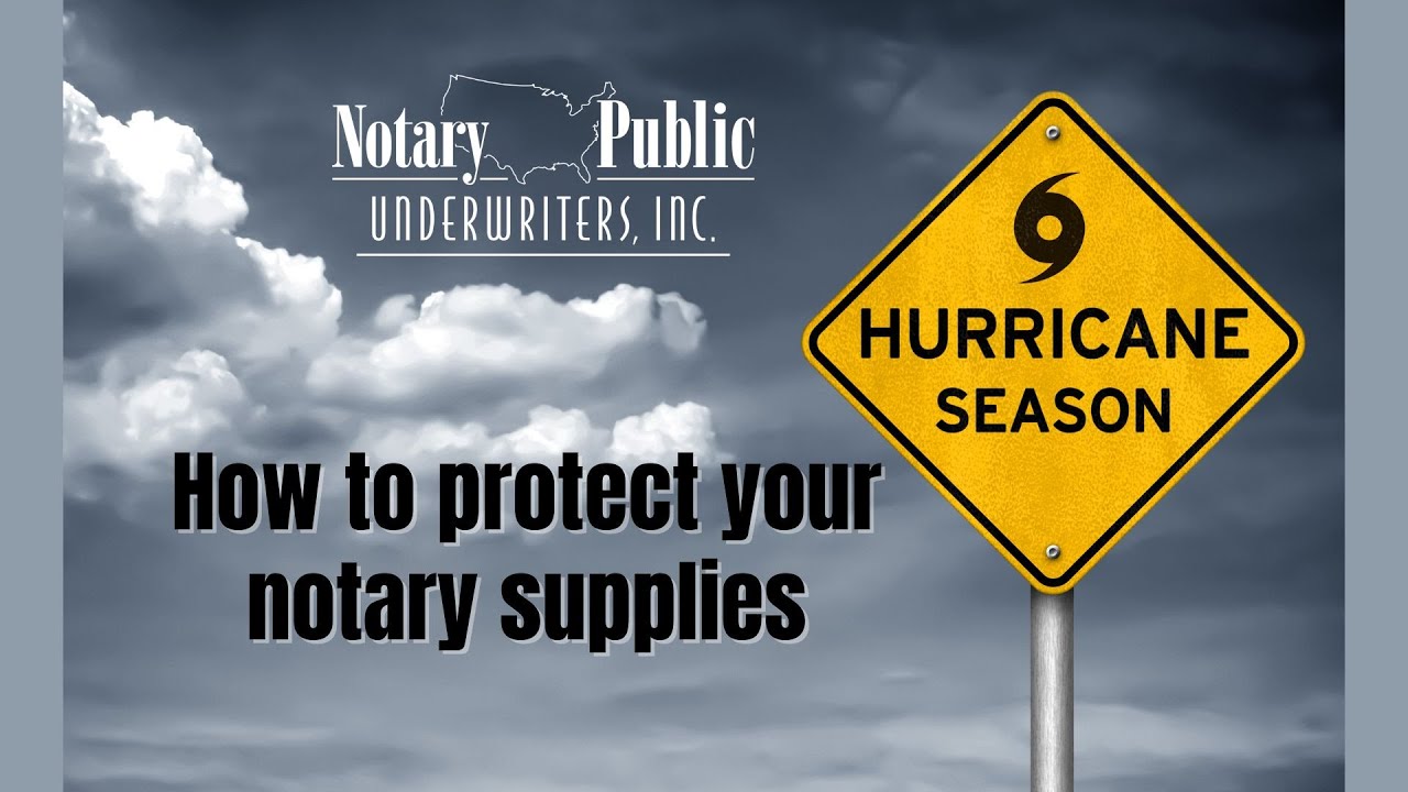 Notary Hurricane preparedness (How to protect your notary supplies)